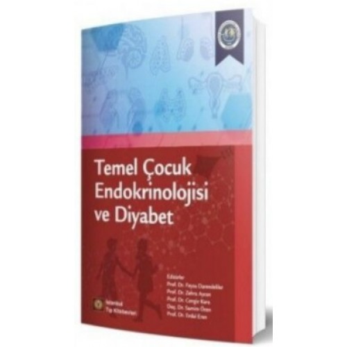 Temel Çocuk Endokrinolojisi ve Diyabet Temel Çocuk Endokrinolojisi ve Diyabet